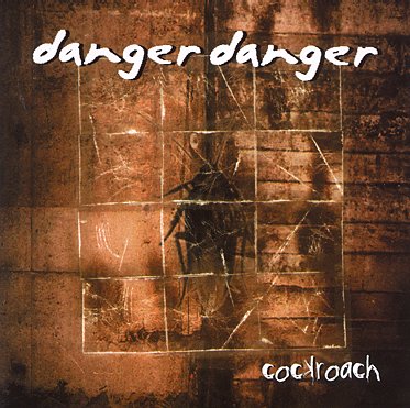 [Image: danger-danger-cockroach-Cover-Art.jpg]