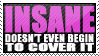 insane-doesnt-cover-it-sdtamp