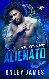Onley James - I Mali Necessari Vol. 7. Alienato (2024)