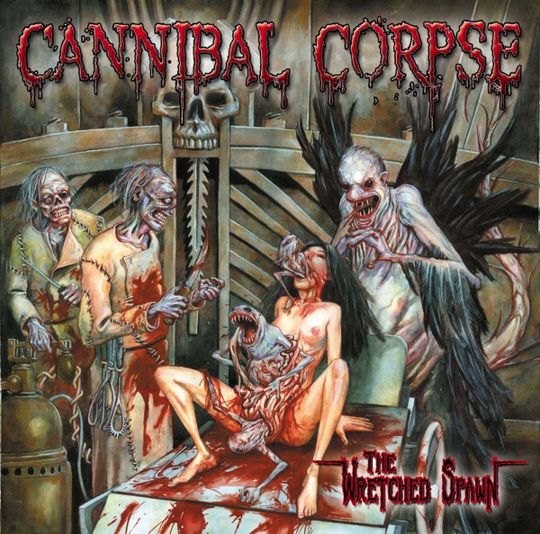[Image: Cannibal-Corpse-The-Wretched-Spawn-2004.jpg]