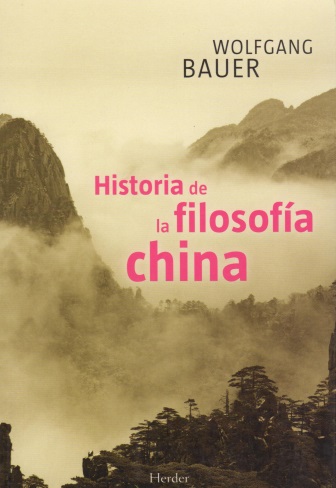 Historia de la filosofía china - Wolfgang Bauer (PDF) [VS]