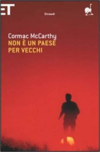 Cormac McCarthy - Non è un paese per vecchi (2005)