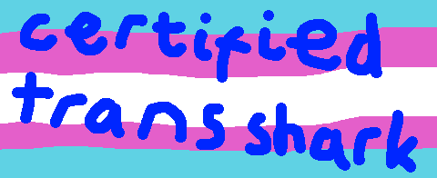 Certified Trans Shark