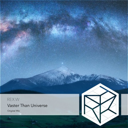 REX.W - Vaster Than Universe (2025)