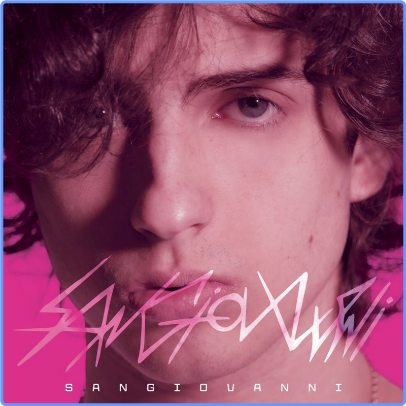 Sangiovanni - sangiovanni (Album, Universal Music Italia srL. (Sugar), 2021) FLAC Scarica Gratis