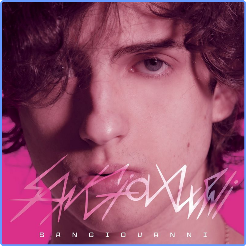 Sangiovanni - sangiovanni (Album, Universal Music Italia srL  (Sugar), 2021) FLAC LossLess