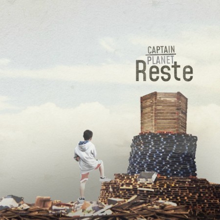 Captain Planet - Reste (2025)
