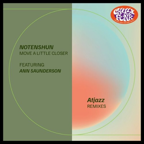 Notenshun x Ann Saunderson - Move a Little Closer (2026)
