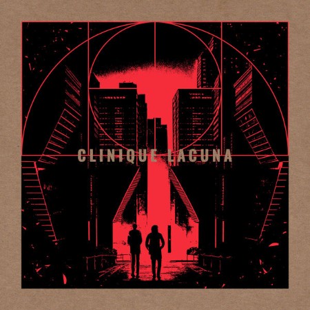 Clinique Lacuna - Who Can Revive The City ? (2025)