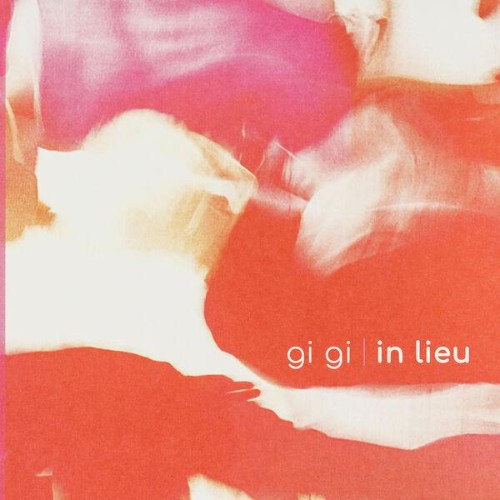 Gi Gi - In Lieu (2026) MP3
