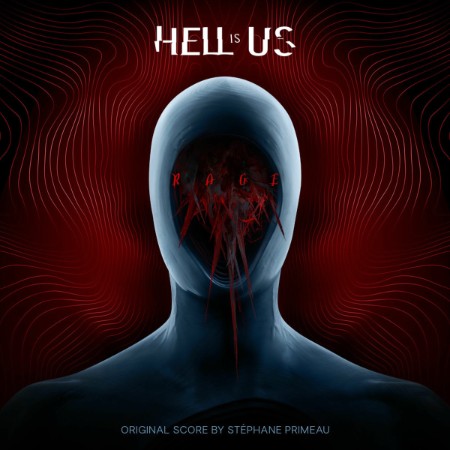 Stephane Primeau - Hell is Us Soundtrack (RAGE) (2025)
