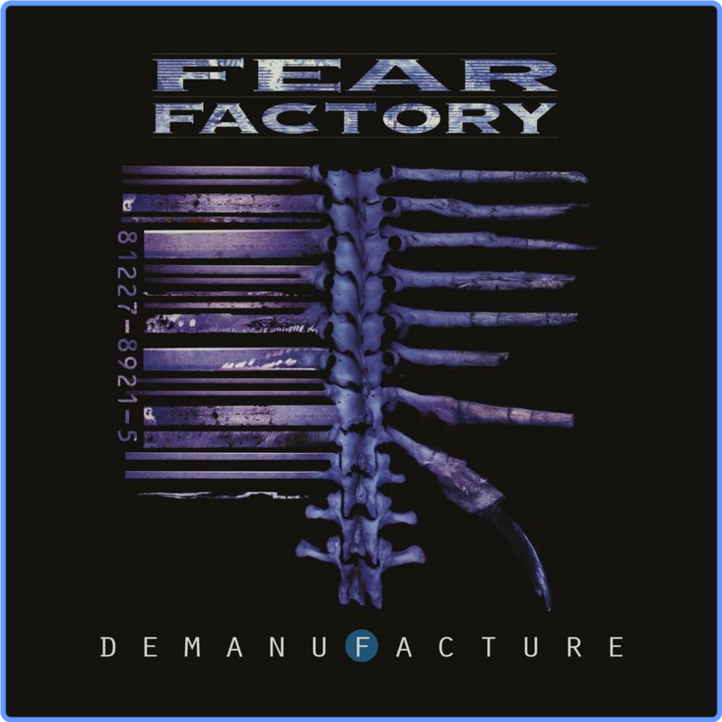Fear Factory - Demanufacture (25th Anniversary Deluxe Edition) (Album, Rhino Custom Products, 2021) FLAC LossLess