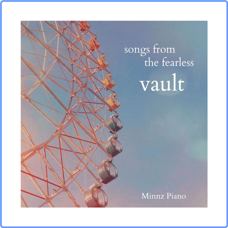 Minnz Piano - Songs from the Fearless Vault (Taylor's Version)  Piano Instrumentals (Album, Laguna Records, 2021) FLAC LossLess