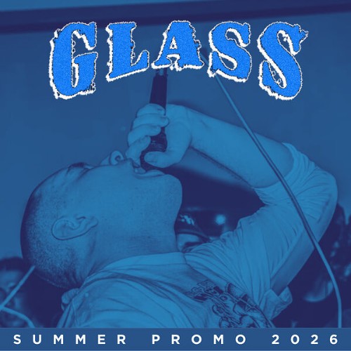 Glass - Summer Promo (2026) (2026)