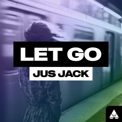 00-jus-jack-let-go-5054289919374-web-202