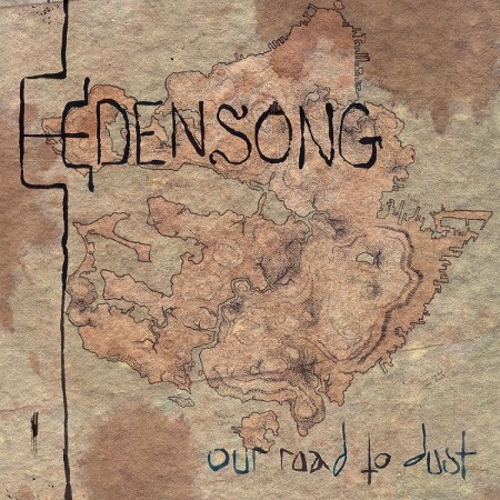 Edensong - Our Road To Dust (2025)