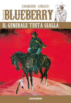 Blueberry 10 - Il Generale Testa Gialla (2022)