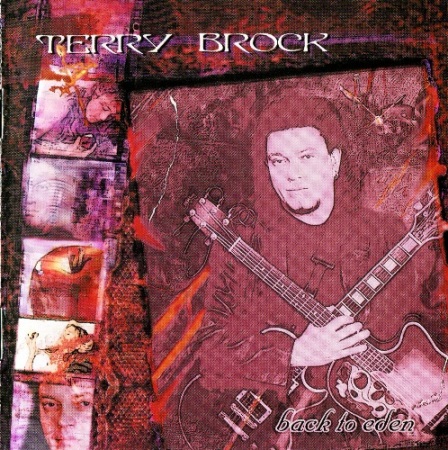 Terry Brock - Back To Eden (2001) Lossless