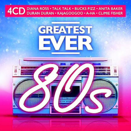 c5c345e1 aa3b 481f 8c01 1a0df369351c - VA - Greatest Ever 80s 4CD (2020)