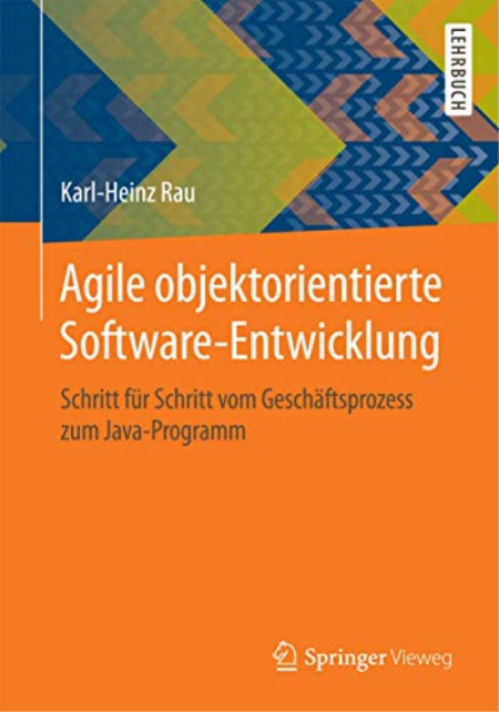 Agile objektorientierte Software-Entwicklung by Karl-Heinz Rau