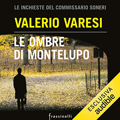 Valerio Varesi - Le ombre di Montelupo (2020) (mp3 - 128 kbps)