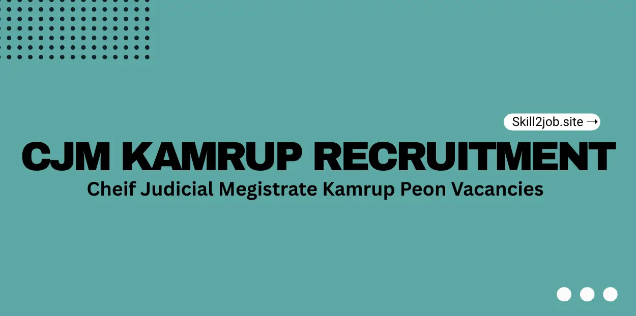 CJM Kamrup Recruitment 2026
