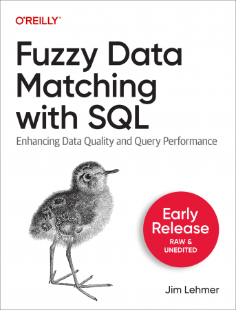 Fuzzy Data Matching with SQL (First Early Release)
