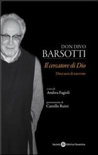 Andrea Fagioli - Don Divo Barsotti. Il cercatore di Dio (2010)
