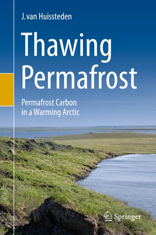 Thawing: Permafrost Permafrost Carbon in a Warming Arctic (True EPUB)