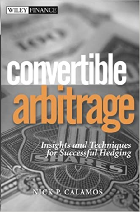 Convertible Arbitrage: Insights and Techniques for Successful Hedging [EPUB]