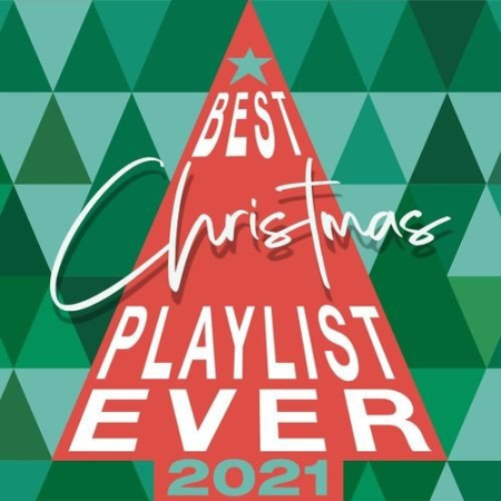 VA - Best Christmas Playlist Ever 2021 (2021)