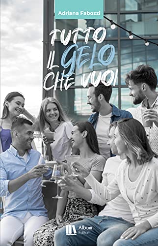 Adriana Fabozzi – Tutto il Gelo che Vuoi (2021)