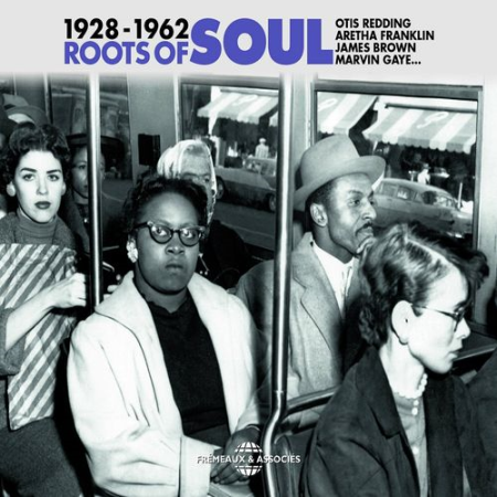 Various Artists - Roots of Soul 1928-1962 (2014)