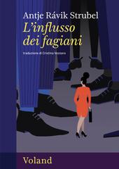 Antje Rávik Strubel – L’influsso dei fagiani (2026)