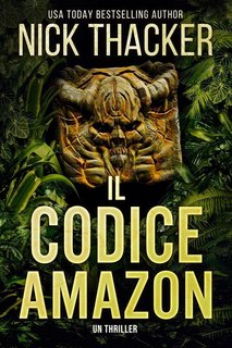 Nick Thacker - Il Codice Amazzonia (2022)