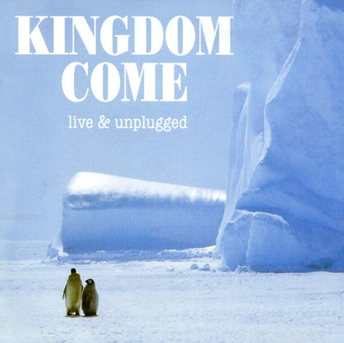 Kingdom Come - Live And Unplugged (1996) FLAC