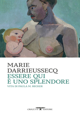 Marie Darrieussecq - Essere qui è uno splendore (2025)