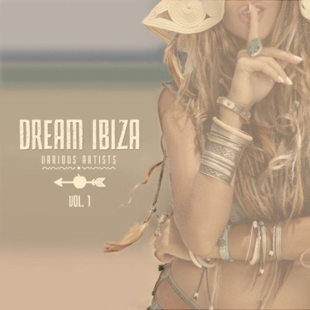 VA - Dream Ibiza, Vol. 1 (2021)