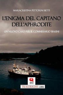 Mariacristina Pettorini Betti - L'enigma del capitano dell'Aphrodite (2024)