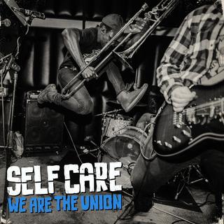 We Are The Union - Self Care (2018) 320 KBPS