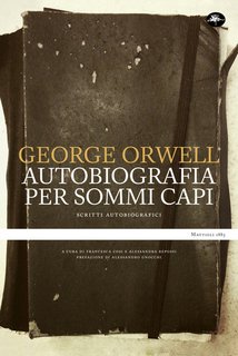 George Orwell - Autobiografia per sommi capi (2024)
