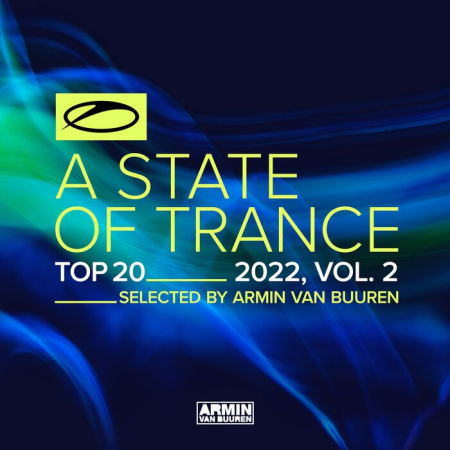 VA - A State Of Trance Top 20 - 2022 Vol.2 (Selected by Armin van Buuren) (2022)