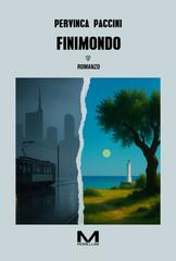 Pervinca Paccini – Finimondo (2025)