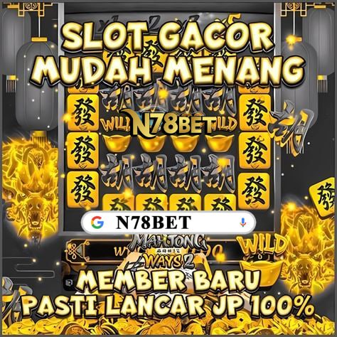 N78BET : Link Resmi N78BET Slot Mahjong Ways 3 Fitur Scatter Hitam Anti Boncos
