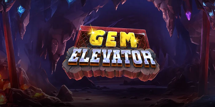 Trik Jitu Agar Jackpot Bermain Slot Gem Elevator di Situs Sultanslot365
