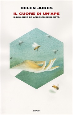 Helen Jukes – Il cuore di un’ape (2020)