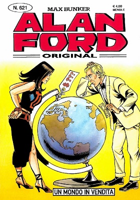 Alan Ford 621 - Un mondo in vendita (Marzo 2021)