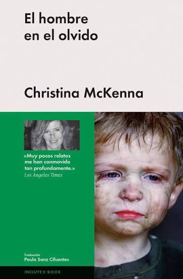 EL HOMBRE EN EL OLVIDO, CHRISTINA MCKENNA