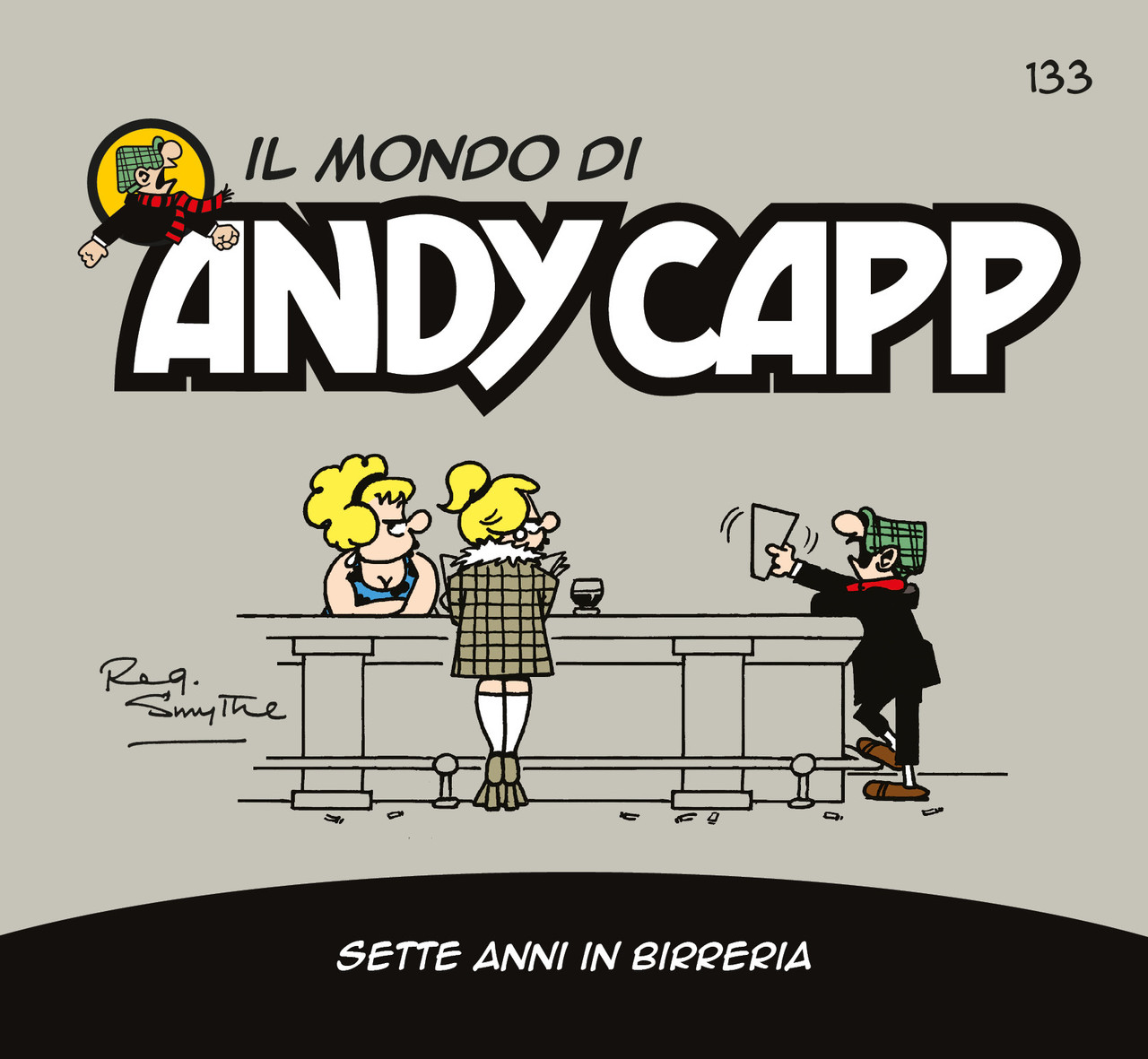 Il mondo di Andy Capp 133 – Sette anni in birreria (RCS 2025-03-07)