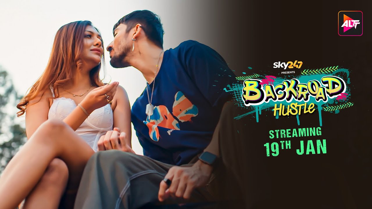 BackRoad Hustle (2024) Episode 1 To 6 Hindi Season 1 ALTBalaji